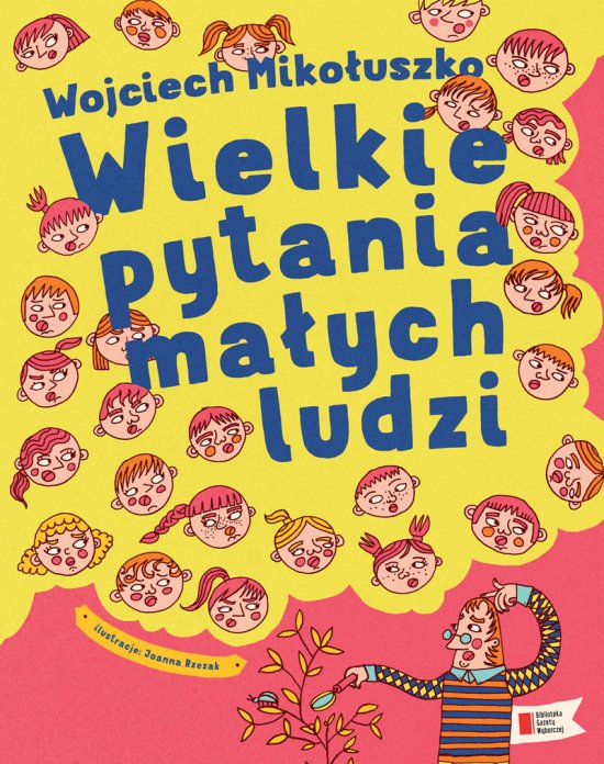 Wielkie pytania ma�ych ludzi