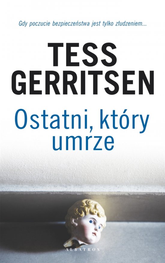 Ostatni, kt�ry umrze