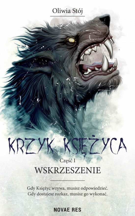 Krzyk ksi�yca. Cz�� 1. Wskrzeszenie