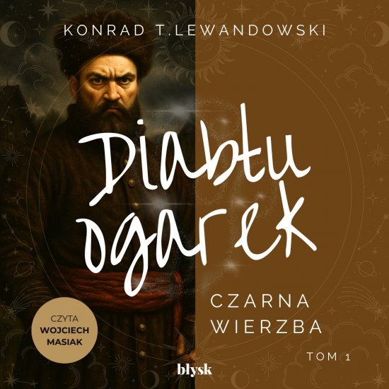 Diab�u ogarek. Czarna Wierzba