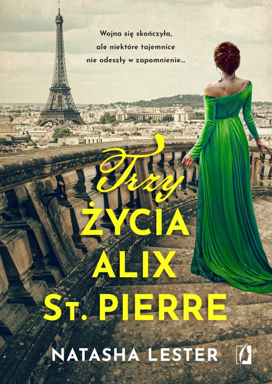 Trzy �ycia Alix St. Pierre