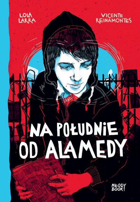 Na po�udnie od Alamedy