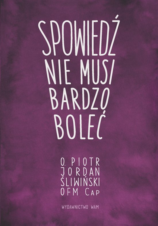 Spowied� nie musi bardzo bole�