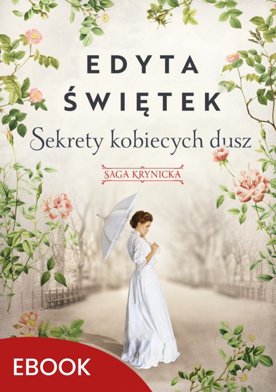 Sekrety kobiecych dusz Saga krynicka, cz�� I