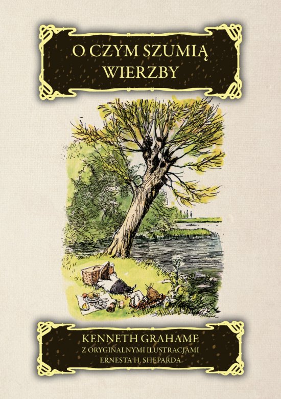 O czym szumi� wierzby