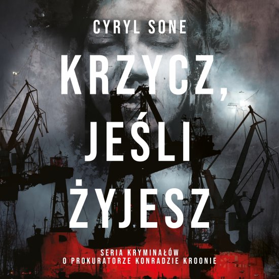 Krzycz, je�li �yjesz