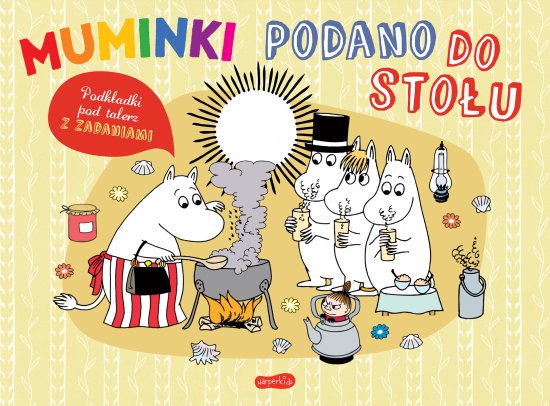 Muminki. Podano do sto�u. Podk�adki pod talerz z zadaniami