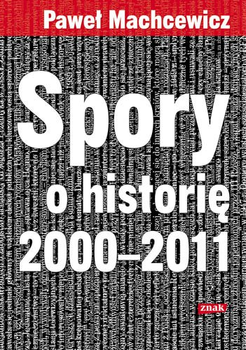 Spory o histori� 2000-2011