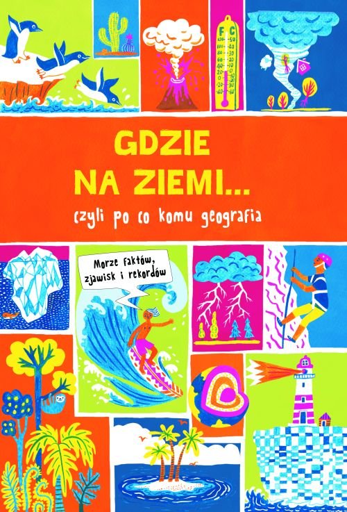 Gdzie na Ziemi... czyli po co komu geografia