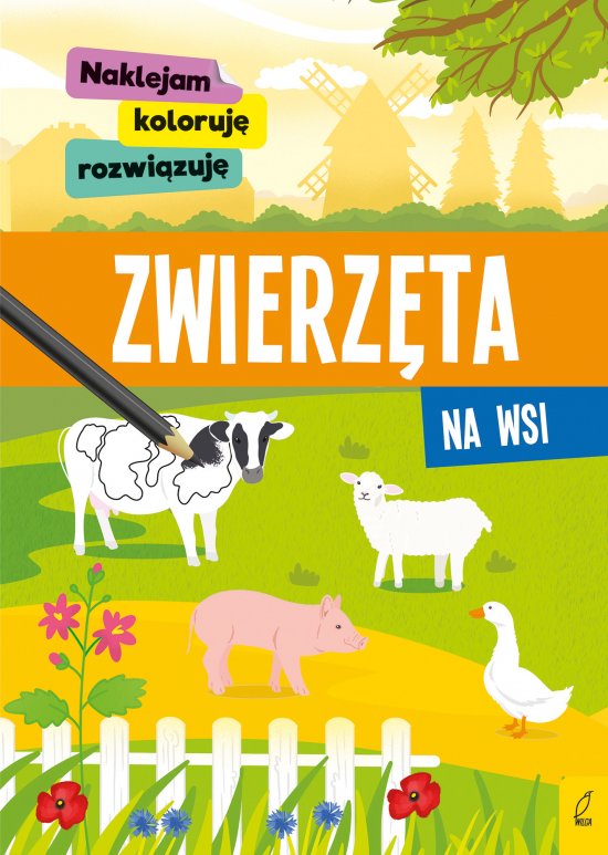Naklejam, koloruj�, rozwi�zuj�. Zwierz�ta na wsi