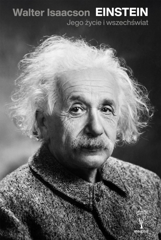 Einstein. Jego �ycie i wszech�wiat
