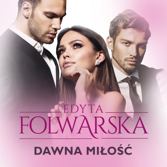 Dawna mi�o��