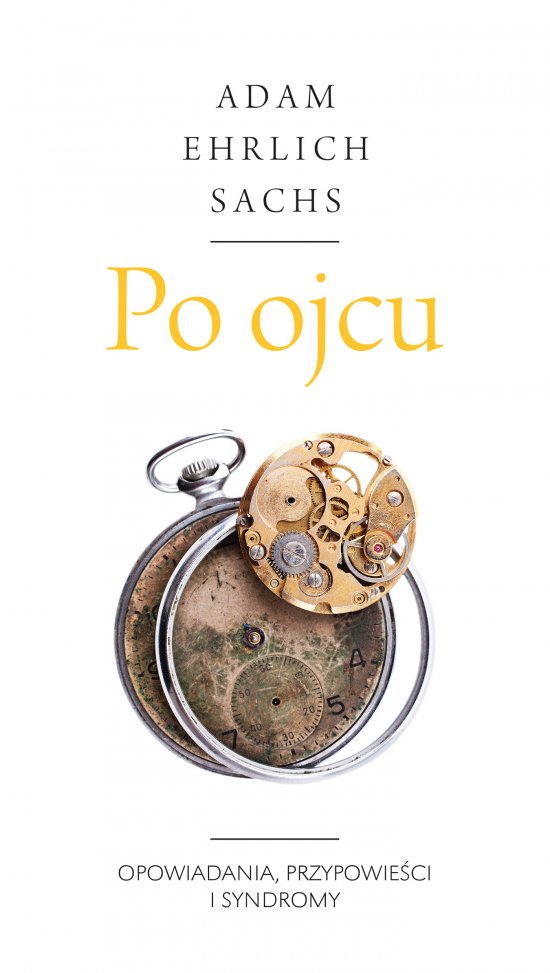 Po ojcu. Opowiadania, przypowie�ci i syndromy