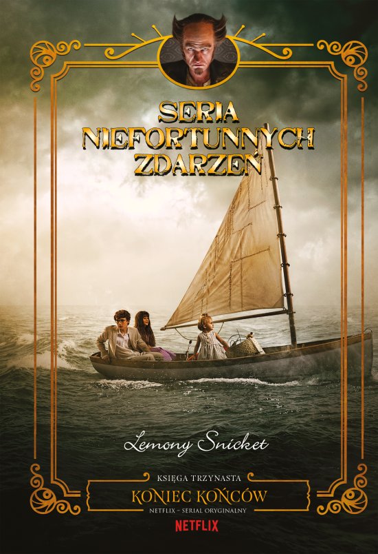 Koniec ko�c�w. Seria niefortunnych zdarze�. Tom 13