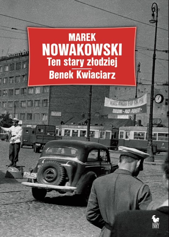Ten stary z�odziej. Benek Kwiaciarz