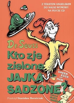 Kto zje zielone jajka sadzone