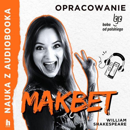 Makbet - lektura z opracowaniem