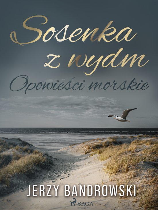 Sosenka z wydm. Opowie�ci morskie