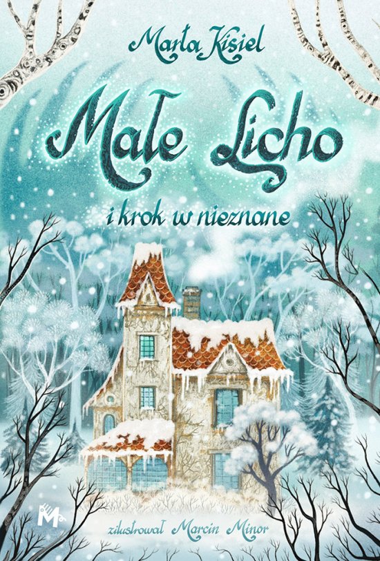 Ma�e Licho i krok w nieznane