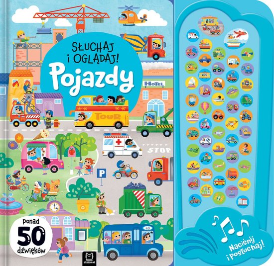 S�uchaj i ogl�daj! Pojazdy. Ponad 50 d�wi�k�w
