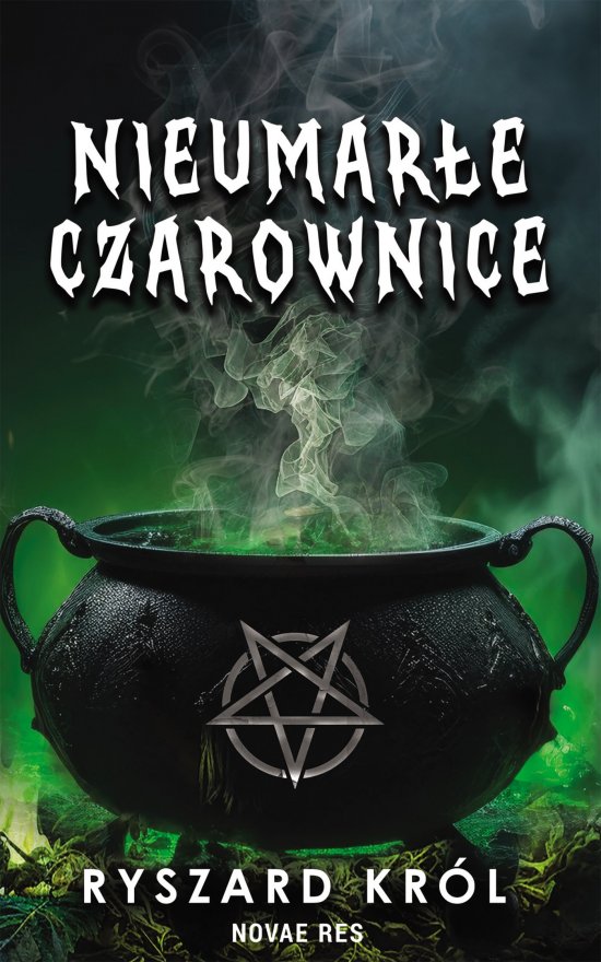 Nieumar�e czarownice. Tom 1