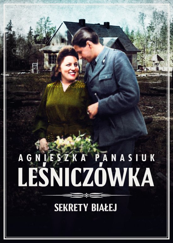 Sekrety Bia�ej. Le�nicz�wka