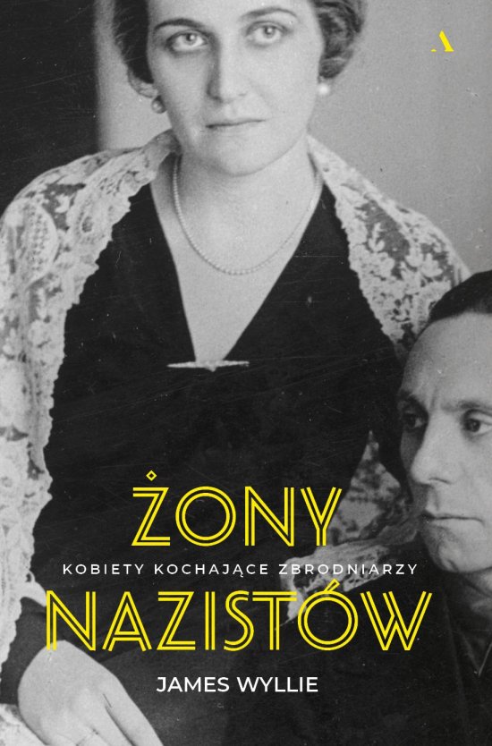 �ony nazist�w. Kobiety kochaj�ce zbrodniarzy