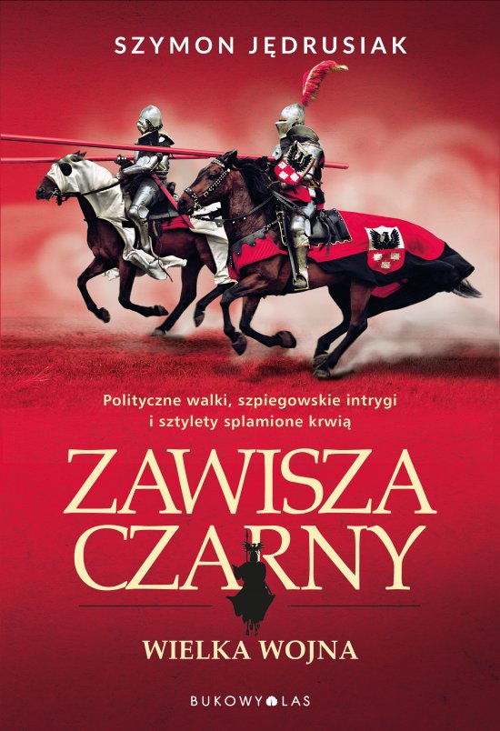Zawisza Czarny. Wielka Wojna