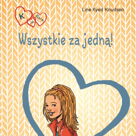 K jak Klara 5 - Wszystkie za jedn�!