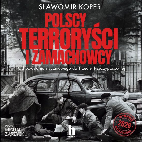 Polscy terrory�ci i zamachowcy