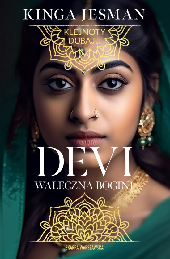 Klejnoty Dubaju. Devi. Waleczna bogini