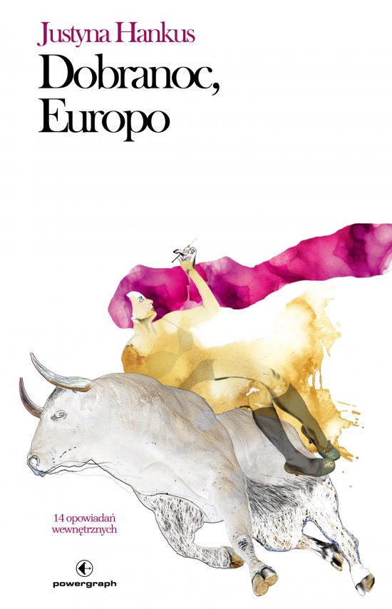 Dobranoc, Europo. 14 opowiada� wewn�trznych