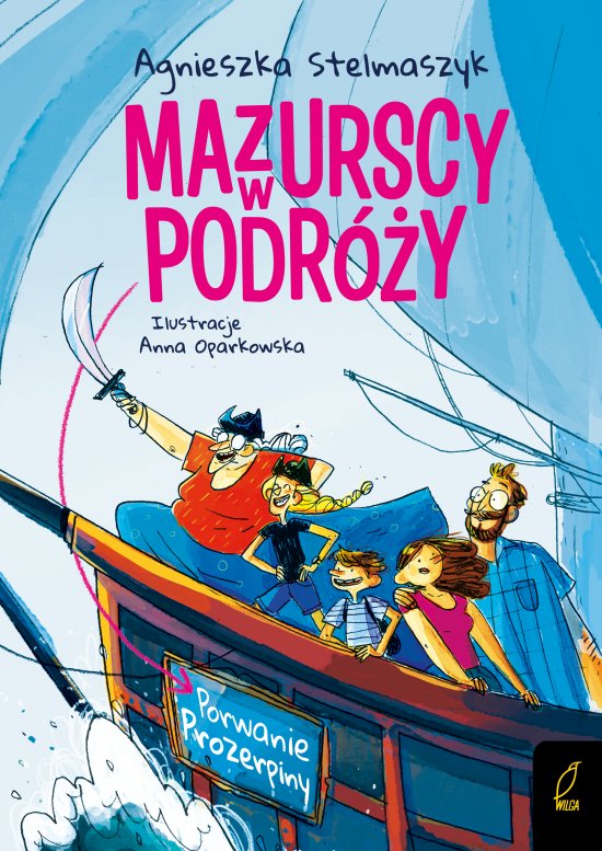Mazurscy w podr�y. Porwanie Prozerpiny. Tom 2