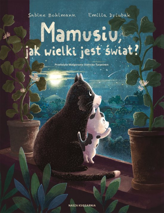 Mamusiu, jak wielki jest �wiat?