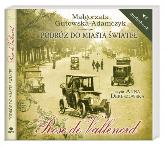 Podr� do miasta �wiate�. Rose de Vallenord