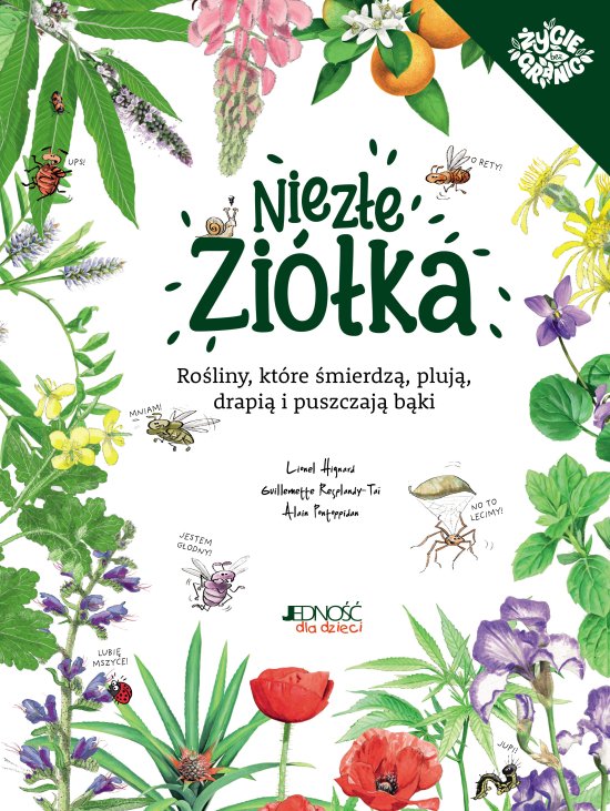 Niez�e zi�ka. Ro�liny, kt�re �mierdz�, pluj�, drapi� i puszczaj� b�ki
