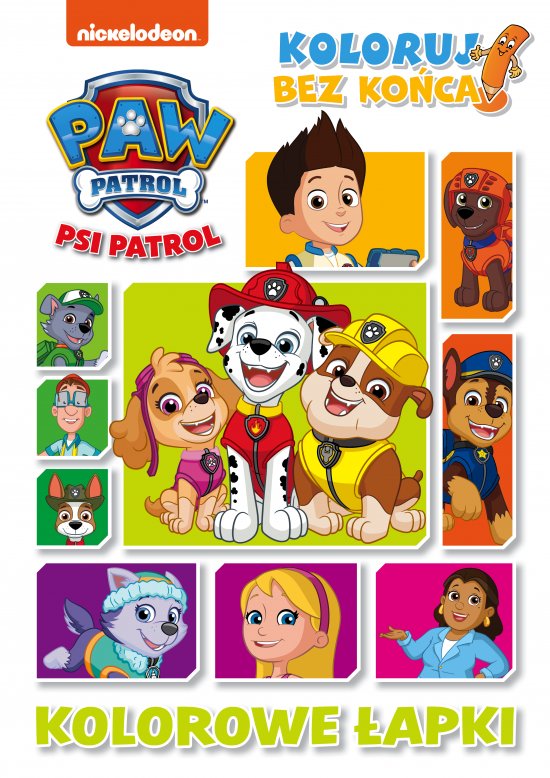 Psi Patrol. Koloruj bez ko�ca! Kolorowe �apki