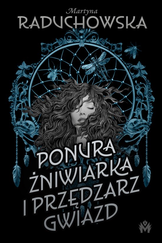 Ponura �niwiarka i prz�dzarz gwiazd