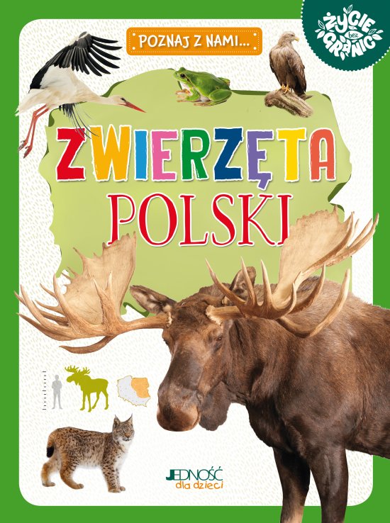Zwierz�ta Polski. (seria: Poznaj z nami...)