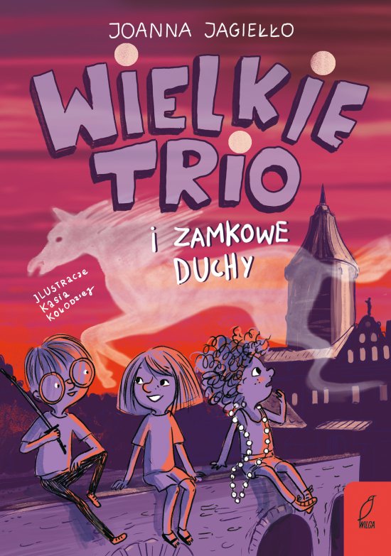 Wielkie Trio i zamkowe duchy. Tom 2