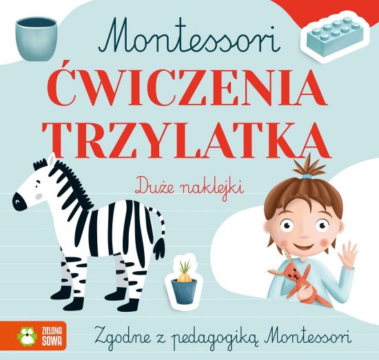 Montessori. �wiczenia trzylatka