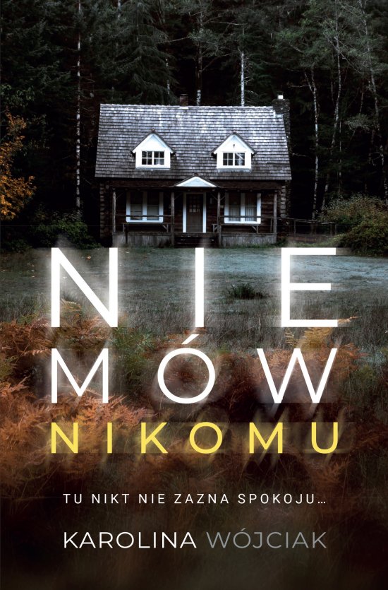 Nie m�w nikomu