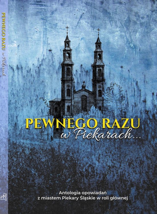 Pewnego razu w Piekarach...