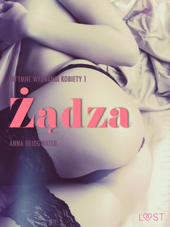 ��dza - Intymne wyznania kobiety 1 - opowiadanie erotyczne