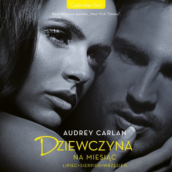 Dziewczyna na miesi�c. Lipiec . Sierpie� . Wrzesie�