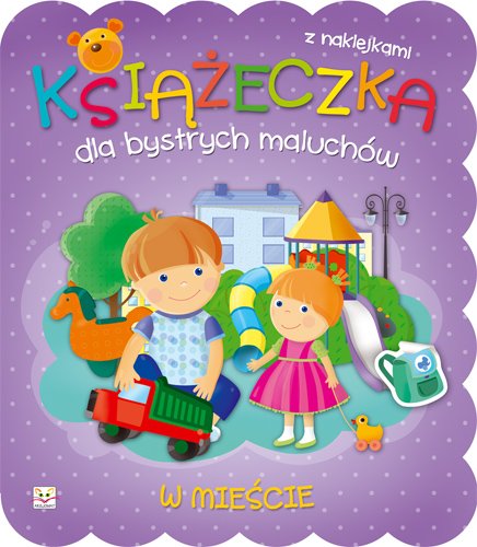 Ksi��eczka dla bystrych maluch�w. W mie�cie