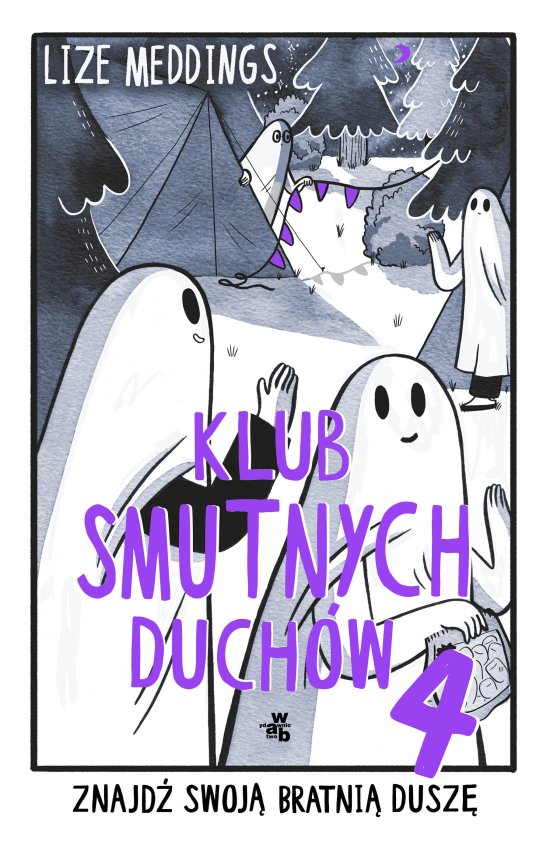 Klub Smutnych Duch�w. Tom 4