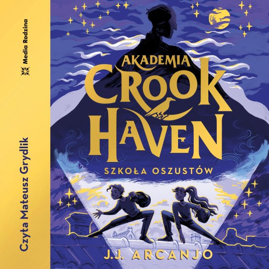 Akademia Crookhaven. Szko�a oszust�w