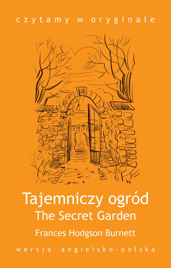 The Secret Garden / Tajemniczy ogr�d