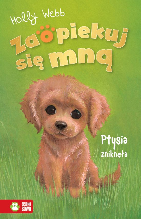 Zaopiekuj si� mn�. Ptysia znikn�a